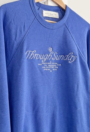 Through Sunday Sweatshirt